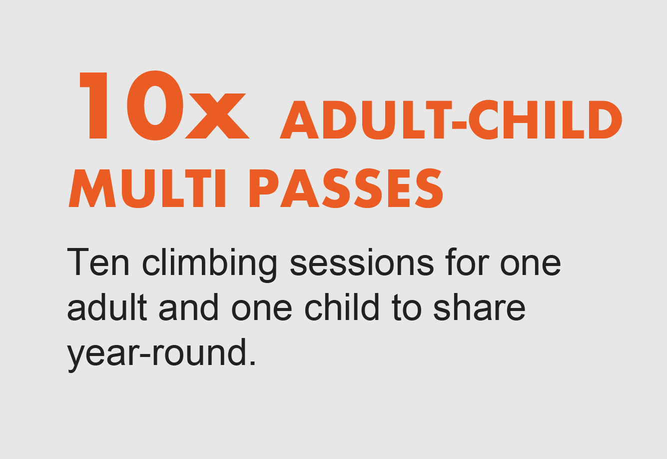 10 x (Adult + Child) Multi Pass