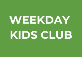Weekday Kids Club