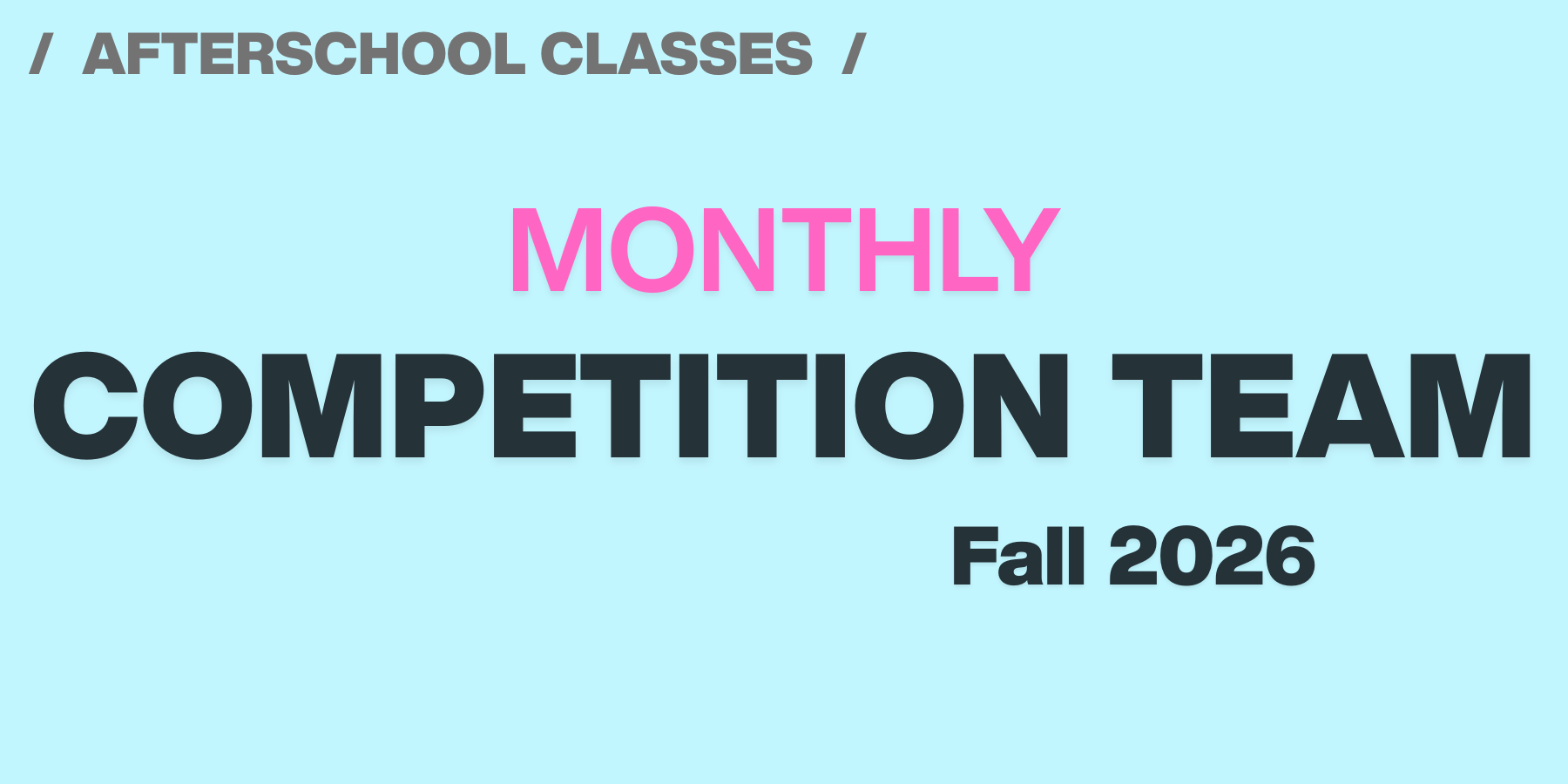 Competition Team - Fall (Monthly)