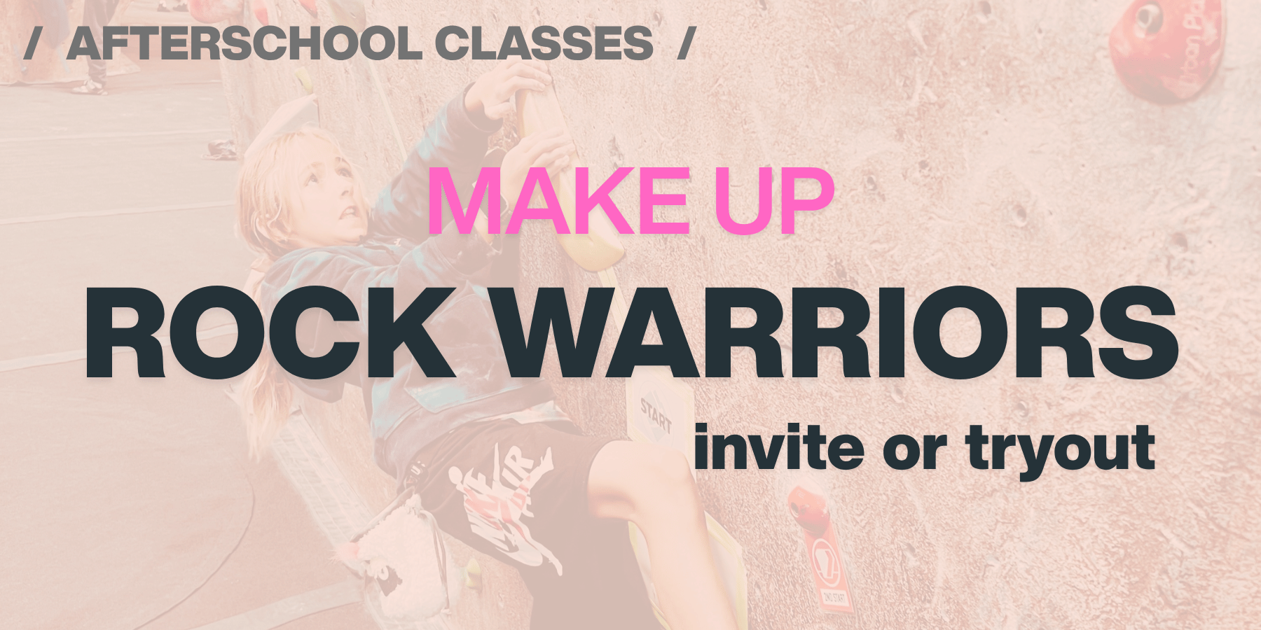 Rock Warriors - Make Up Class