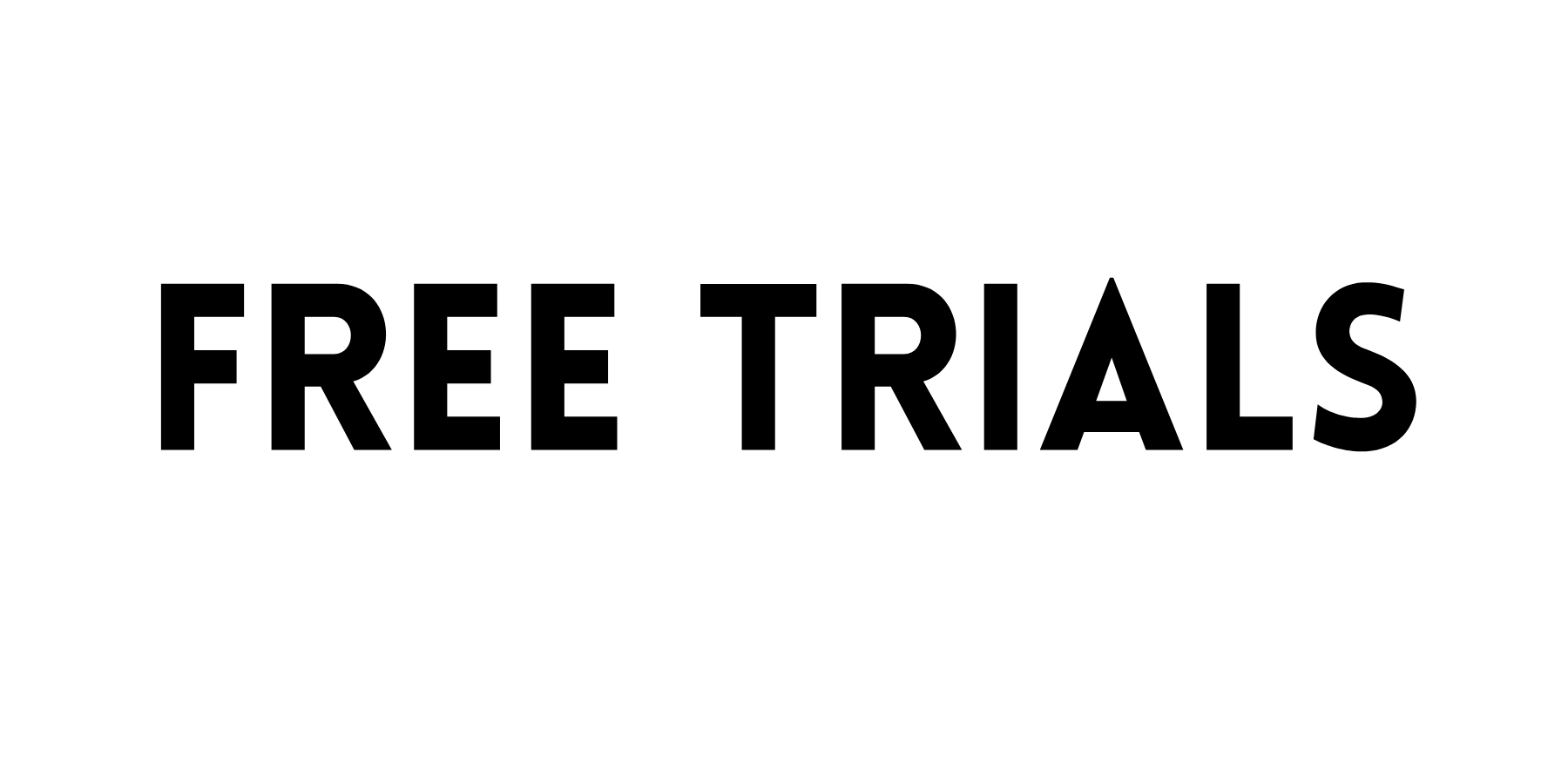 Free Trials