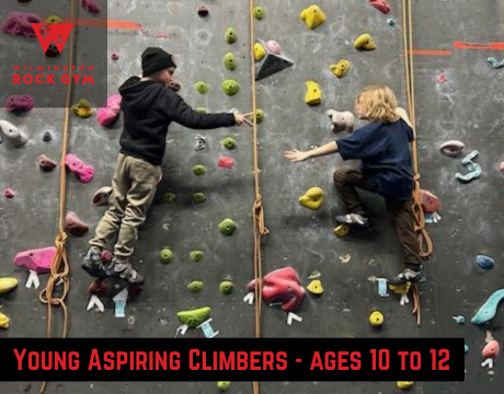 Young Aspiring Climbers (Ages 10-12)