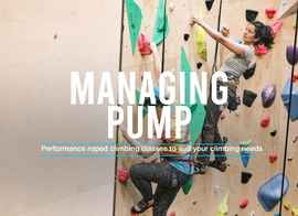 Managing Pump When Climbing
