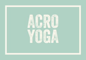 Acro Yoga