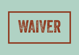 Waiver