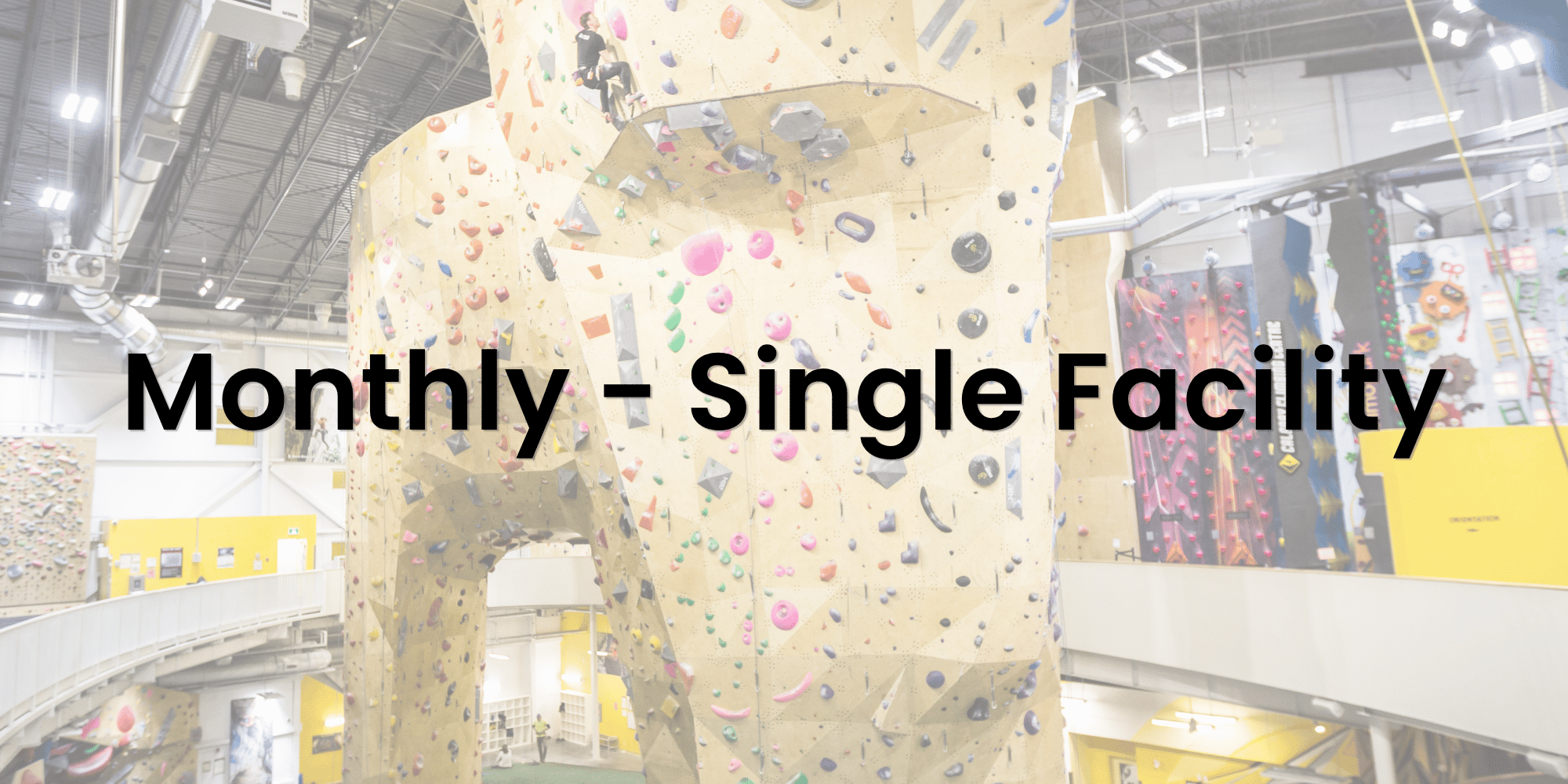 Monthly Membership - Single Facility