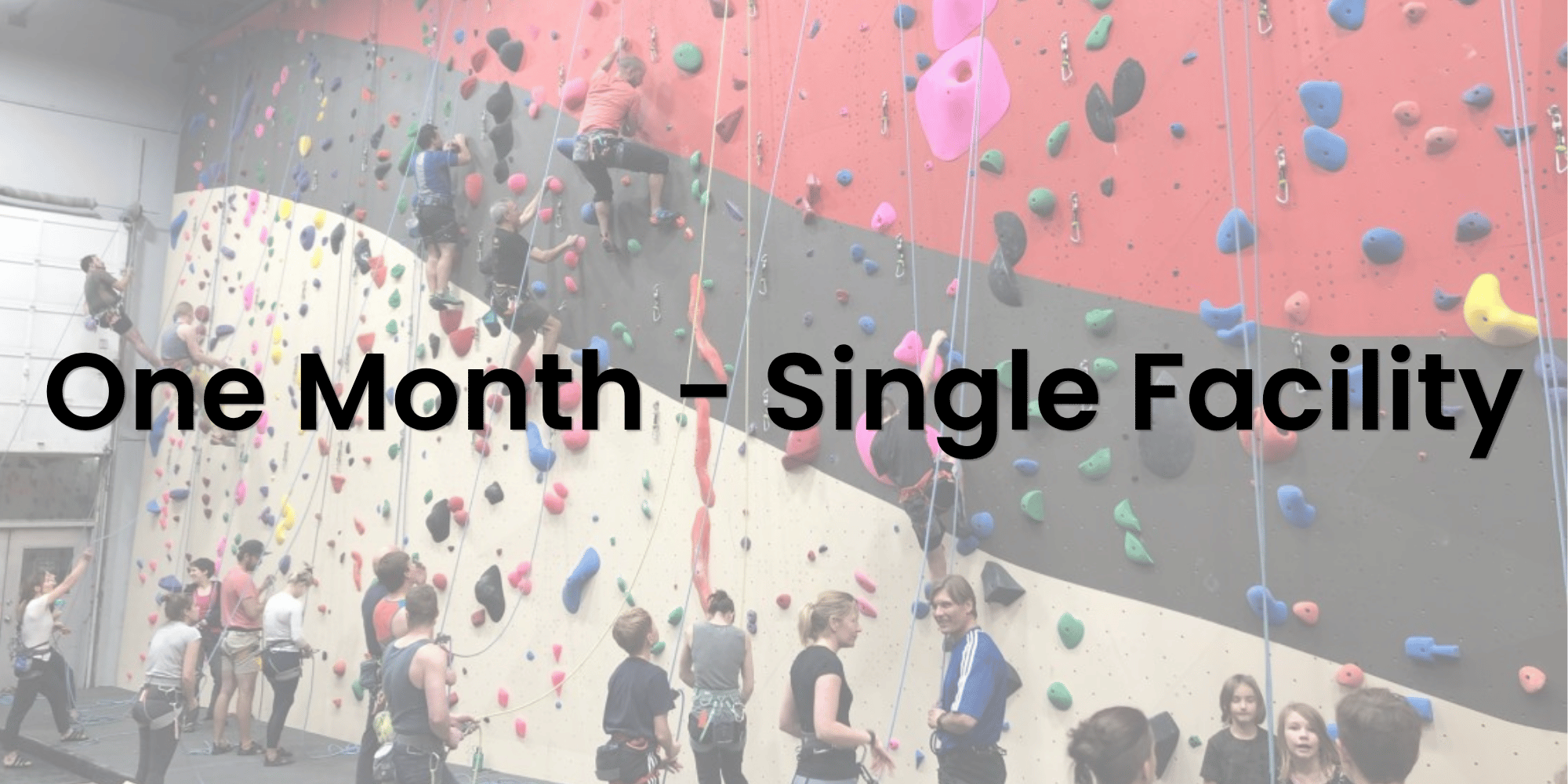 One Month Pass - Single Facility