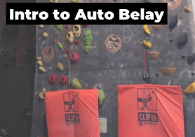 Intro to Auto Belay Class