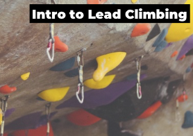 Intro to Lead Climbing Class