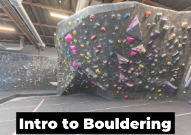Intro to Bouldering Class