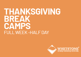 Thanksgiving Break Camps | Full Week / Half Day