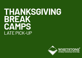Thanksgiving Break Camp | Late Pick-Up