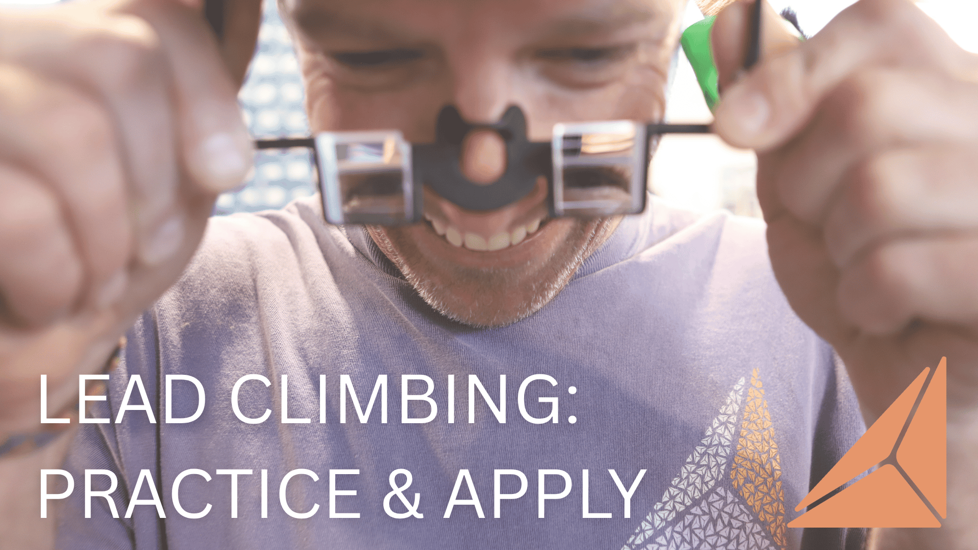 Lead Climbing - Practice and Apply