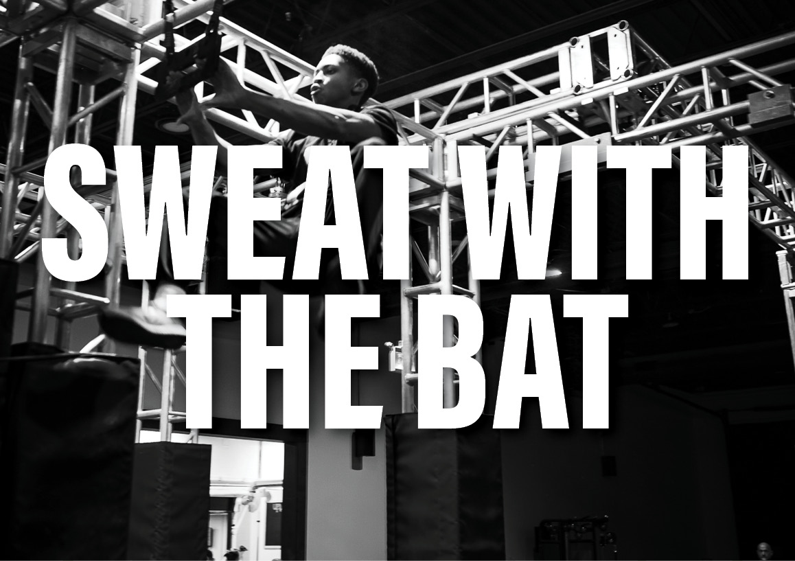 Sweat With The Bat - Ninja Bootcamp