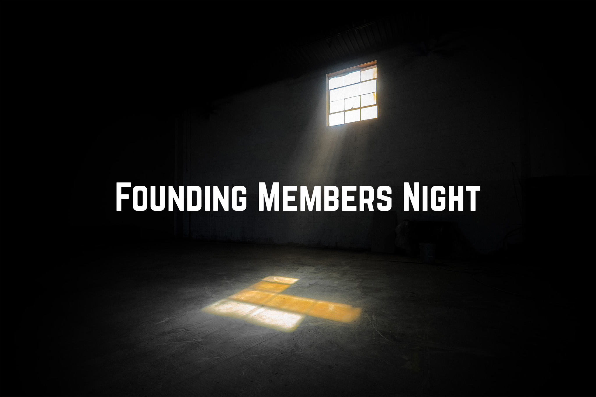 Founding Members Night