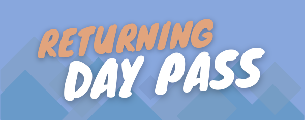 Returning Day Pass