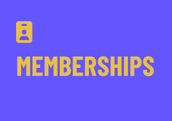 Memberships