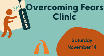Overcoming Fears Clinic