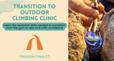 Transition to Outdoor Climbing Clinic