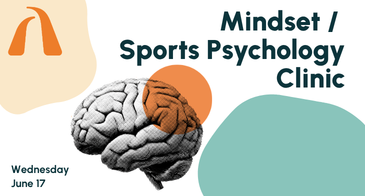 Mindset/Sports Psychology Clinic