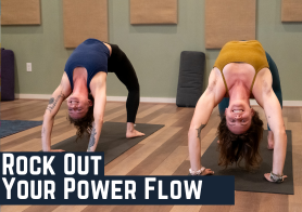 Bonus Yoga Class: Rock Out Your Power Flow