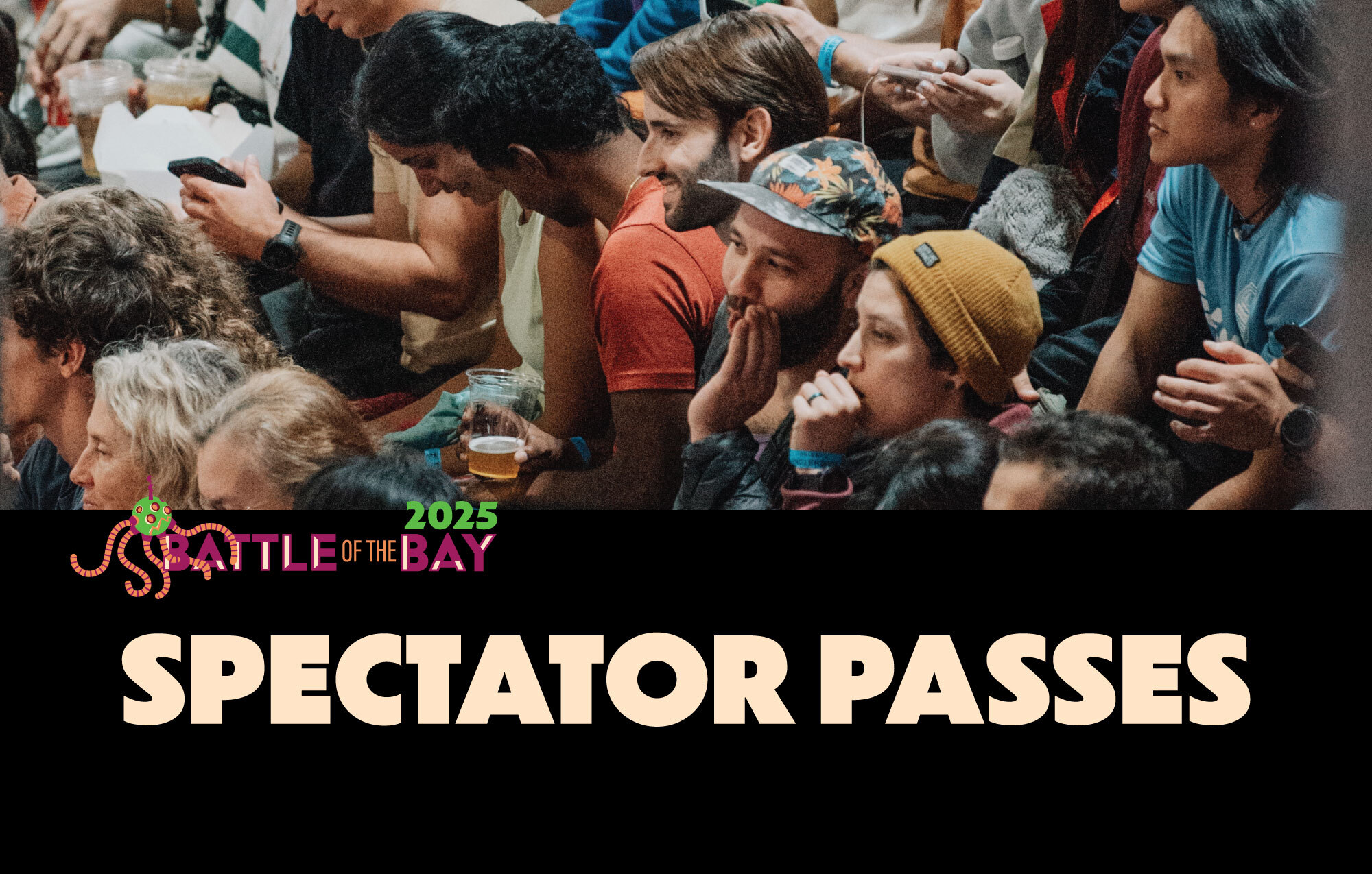 Battle of the Bay: Spectator Pass